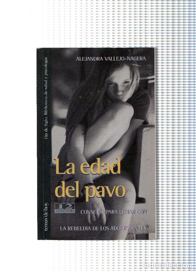 Libros: La Edad del pavo - Alejandra Vallejo Nagera - Foto 1