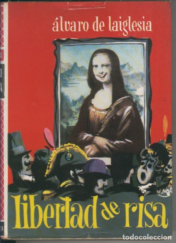 Libri di seconda mano: Libertad de risa - Alvaro de Laiglesia