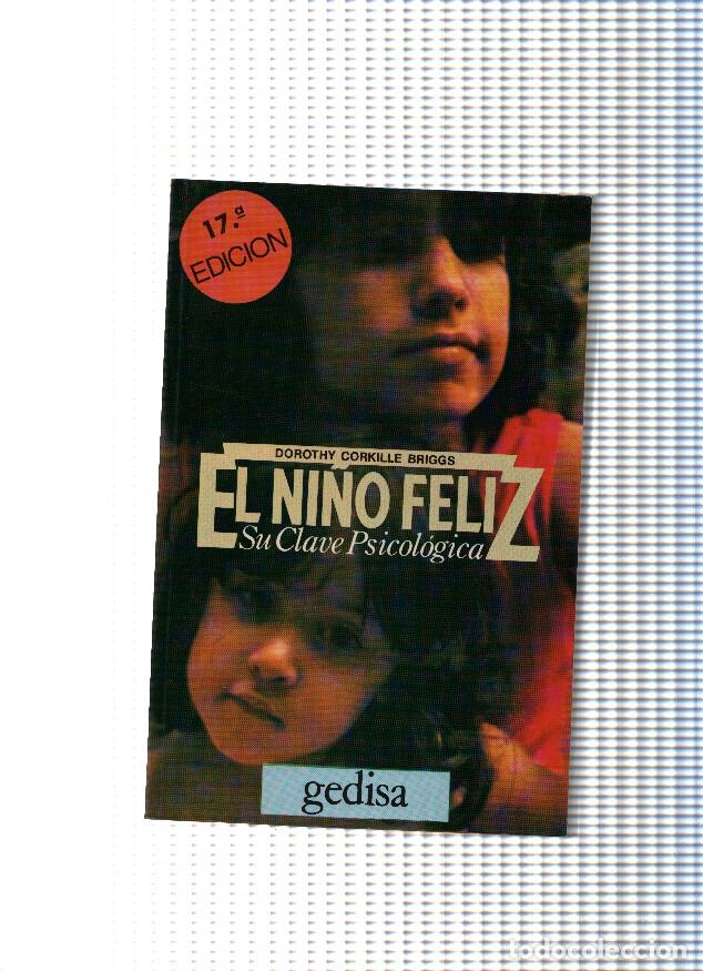 Libri di seconda mano: El ni&ntilde;o feliz - Dorothy Corkille Briggs