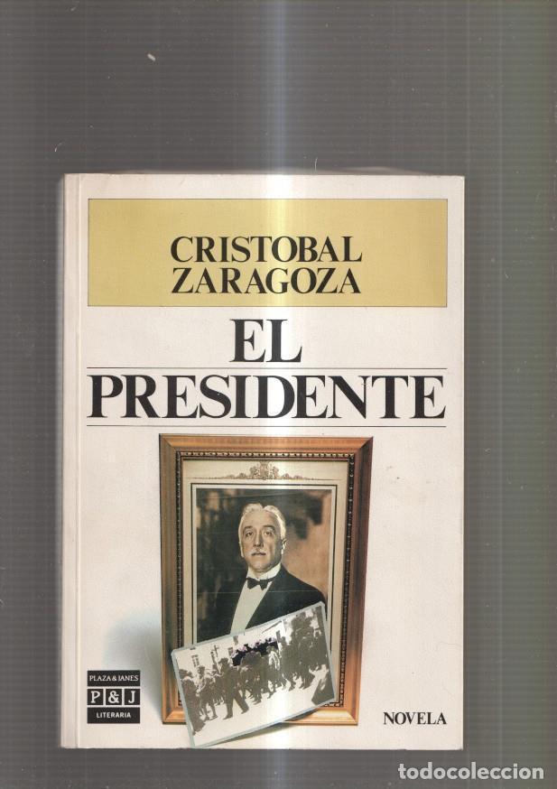 Libros: El Presidente - Cristobal Zaragoza - Foto 1