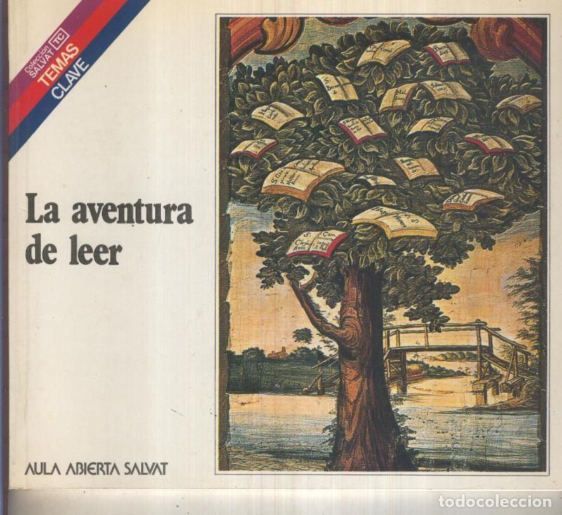 Libri di seconda mano: Temas Clave numero 043: La aventura de leer - Leonardo Romero Tobar