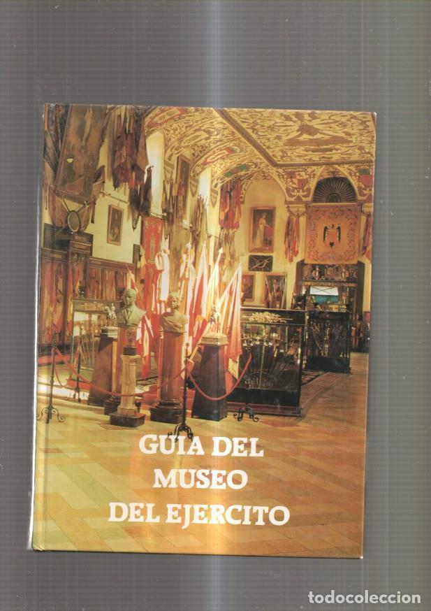 Libros: Guia del Museo del Ejercito - varios - Foto 1