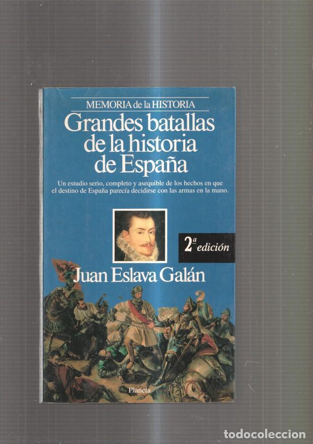 B&uuml;cher: Grandes batallas de la Historia de Espa&ntilde;a - Juan Eslava Galan