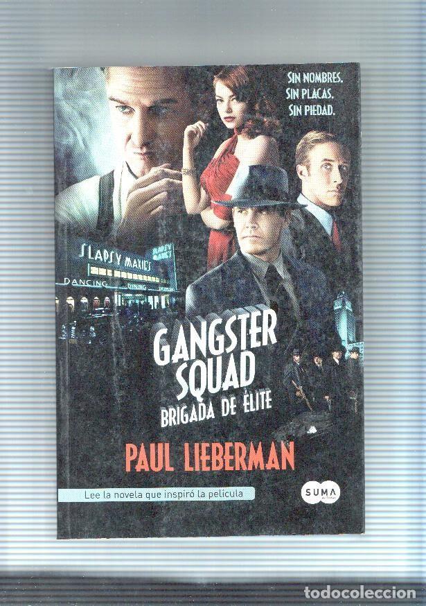 Libros: Gangster Squad Brigada de elite - Paul Lieberman - Foto 1