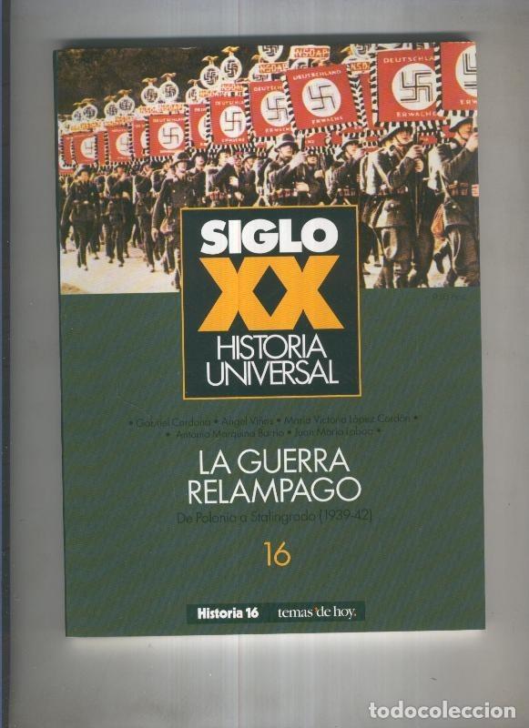 Libri di seconda mano: Siglo XX Historia Universal 16: La guerra relampago - Varios