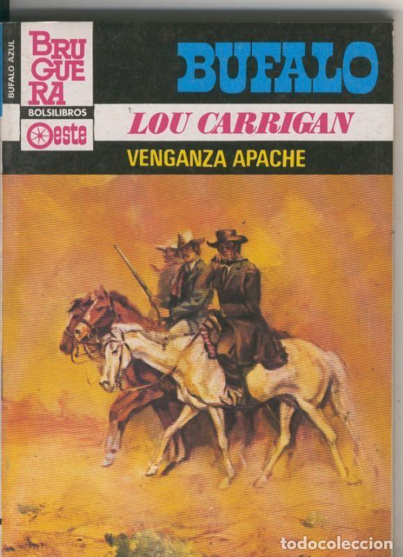 B&uuml;cher: Bufalo serie azul numero 581: Venganza apache - Lou Carrigan