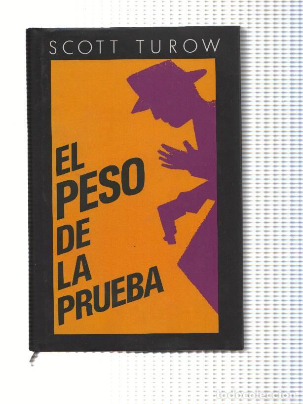 Libros: El peso de la prueba - Scott Turow - Foto 1