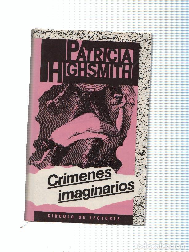 Libri di seconda mano: Crimenes imaginarios - Patricia Highsmith