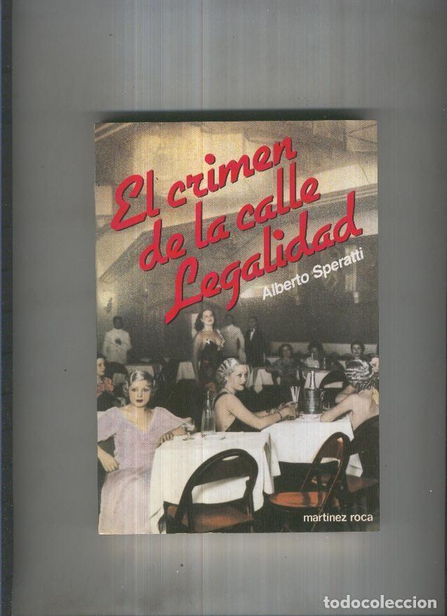 Libros: El crimen de la calle Legalidad - Alberto Speratti - Foto 1