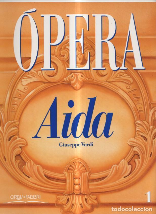 Libros: Opera fasc&iacute;culo 01: Aida - Giuseppe Verdi - Foto 1