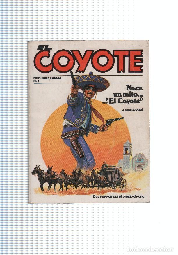 Livres: Forum: El Coyote numero 01: Nace un mito.....El Coyote - Jose Mallorqui
