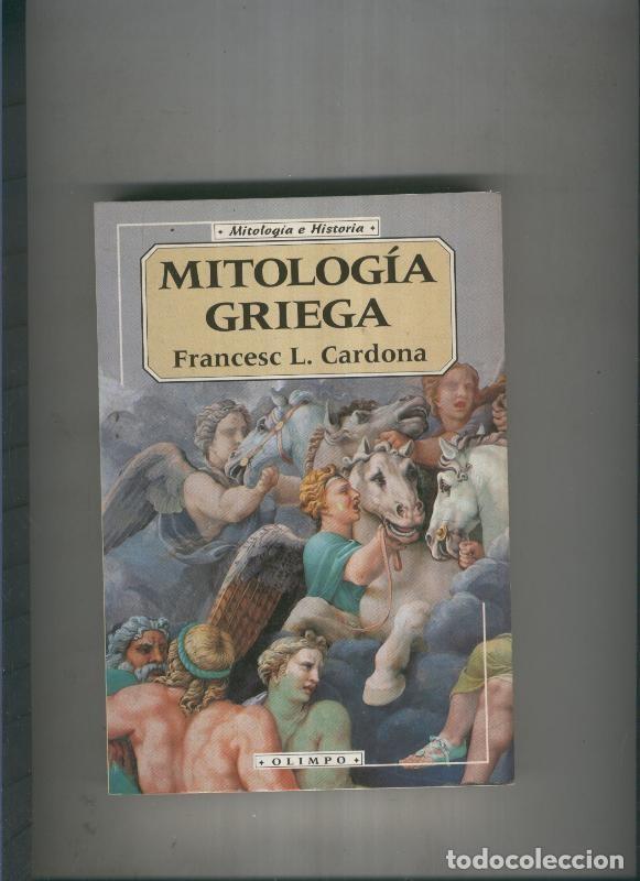 Libri di seconda mano: Mitologia griega - Francesc L. Cardona