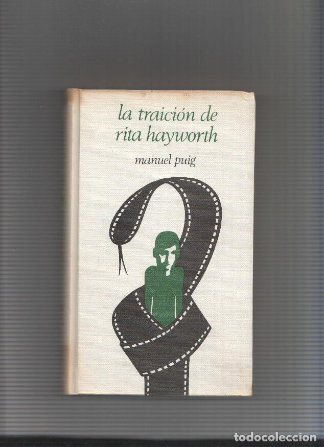 Libros: La traicion de rita hayuworth - Manuel puig