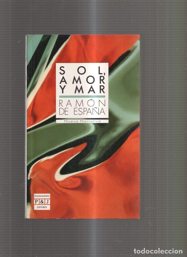 Libros: Sol, amor y mar - Ramon de Espa&ntilde;a - Foto 1
