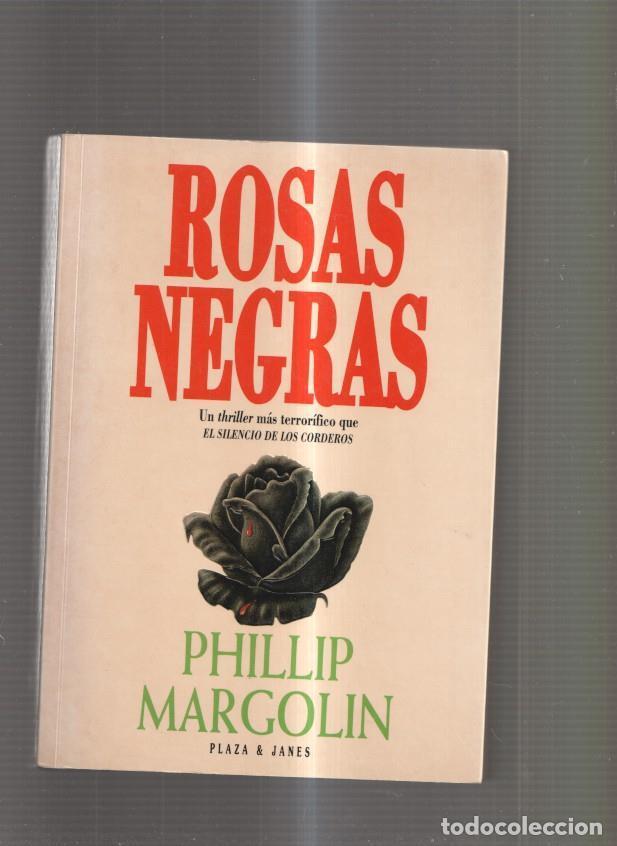 Libros: Rosas Negras - Phillip Margolin - Foto 1