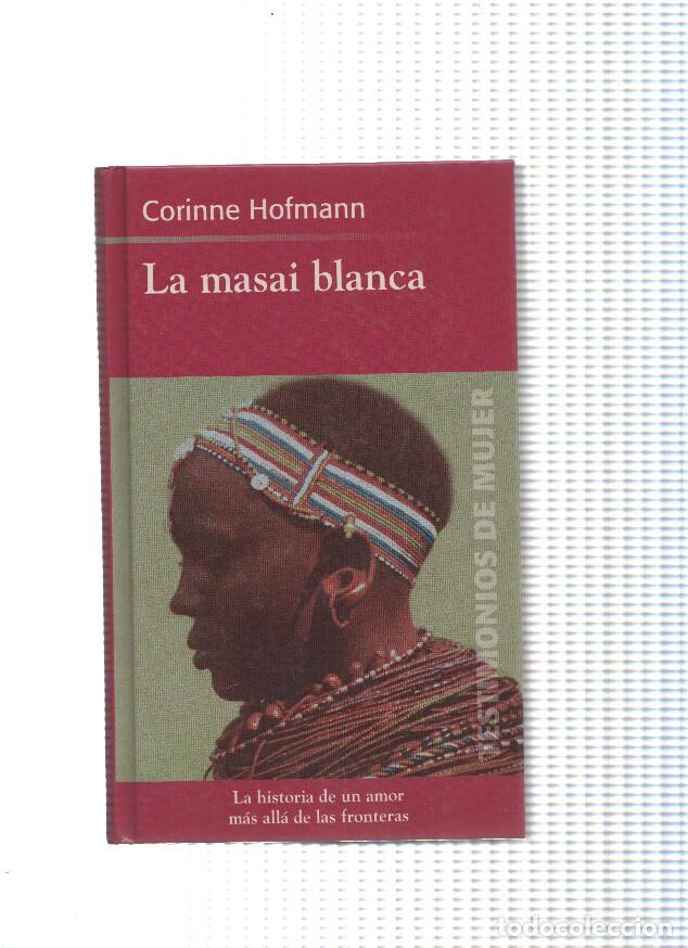 Libri di seconda mano: La Masai blanca - Corinne Hofmann