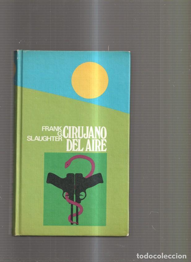 Libros: Cirujano del aire - Frank G. Slaughter - Foto 1