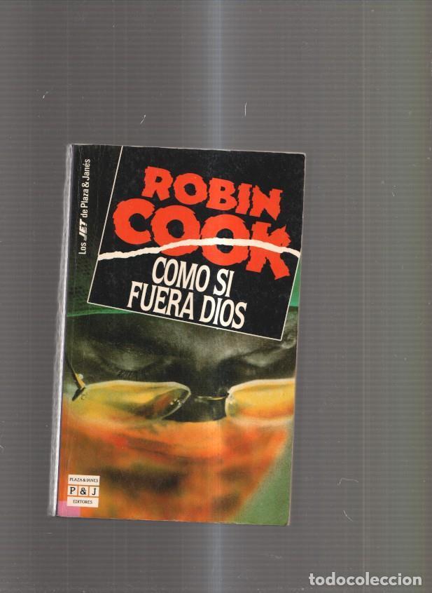Libros: Como si fuera Dios - Robin Cook - Foto 1
