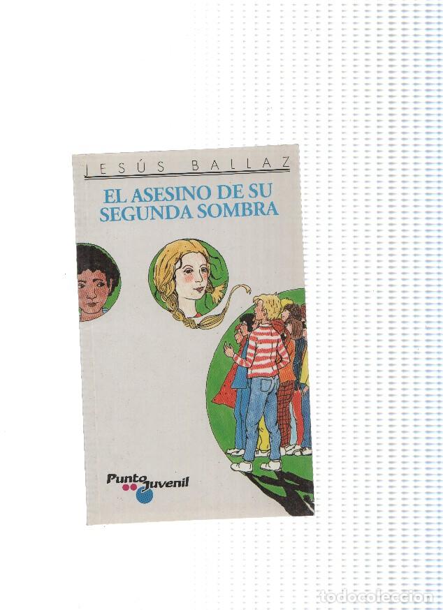 B&uuml;cher: El asesino de su segunda sombra - Jesus Ballaz