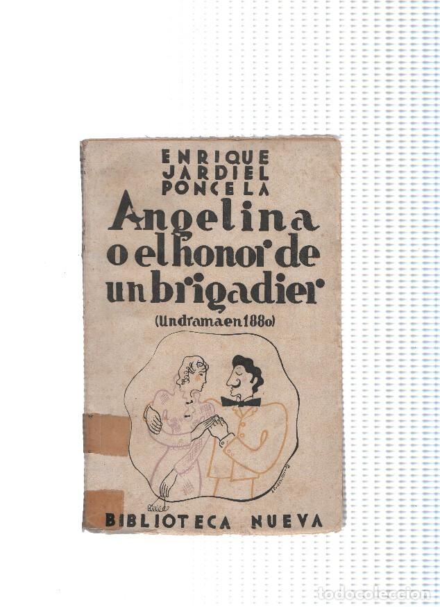 Libros: Angelina o el honor de un brigadier - Enrique Jardiel Poncela