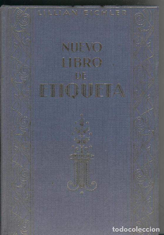 Libros: Nuevo libro de etiqueta - Lillian Eichler - Foto 1