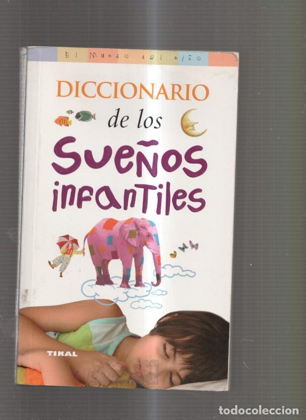 Libros: Diccionario de los sue&ntilde;os infantiles - varios - Foto 1