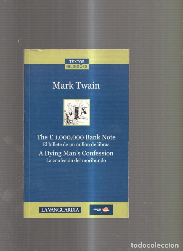 Livros em segunda m&atilde;o: El billete de un millon de libras- La confesion del moribundo - Mark Twain