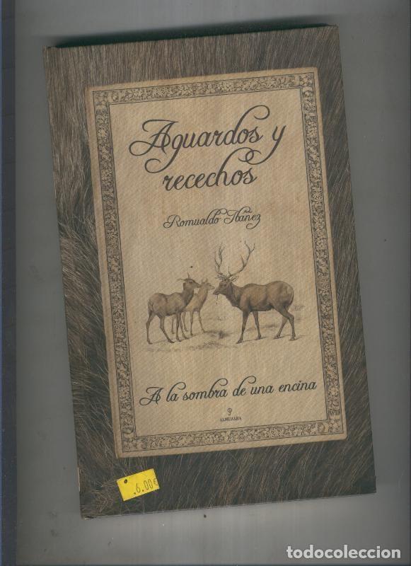 Libros: Aguardos y recechos - Romualdo Iba&ntilde;ez - Foto 1