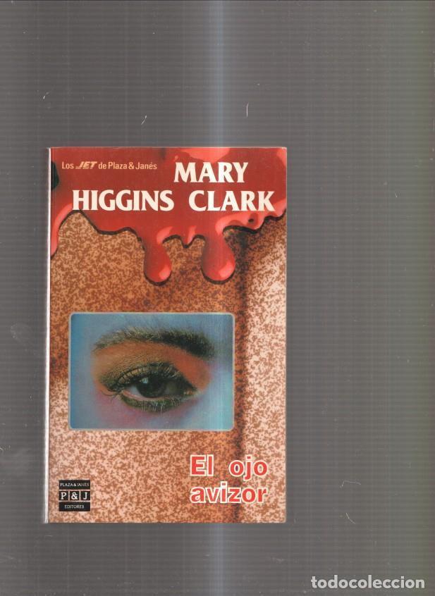 Libros: El ojo evizor - Mary Higgins Clark - Foto 1