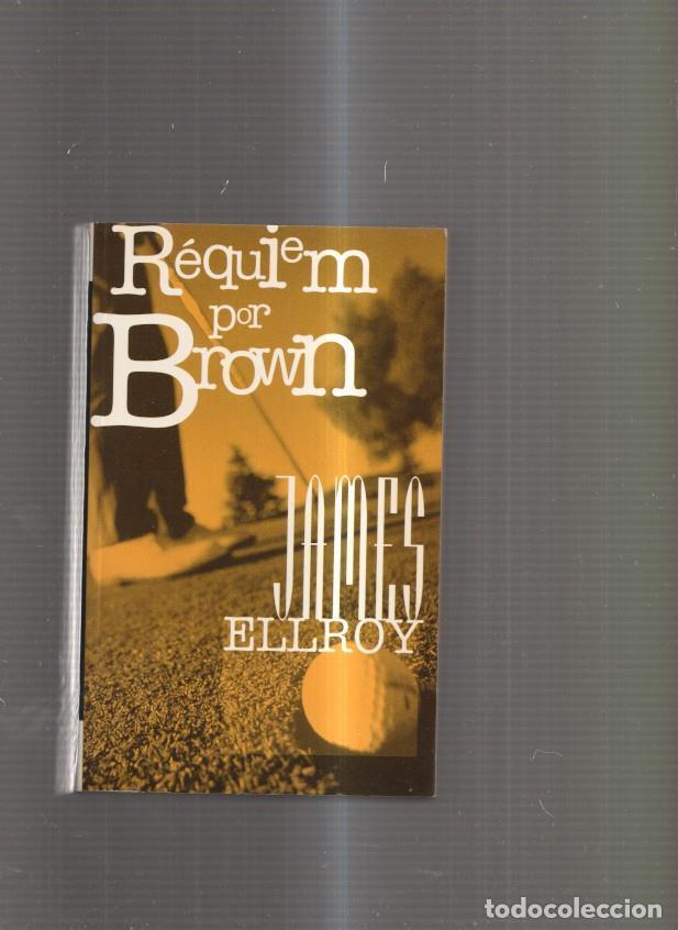 Libros: Requiem por Brown - James Ellroy - Foto 1