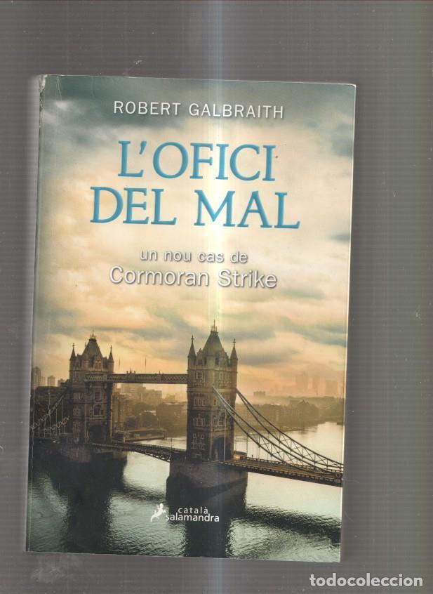 Libros: L Ofici del mal - Robert Galbraith - Foto 1