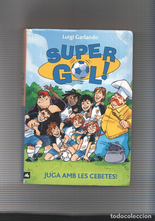 Libros: SUPER GOL - Luigi Garlando