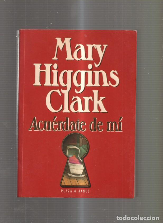 Libros: Acuerdate de mi - Mary Higginbs Clarl - Foto 1