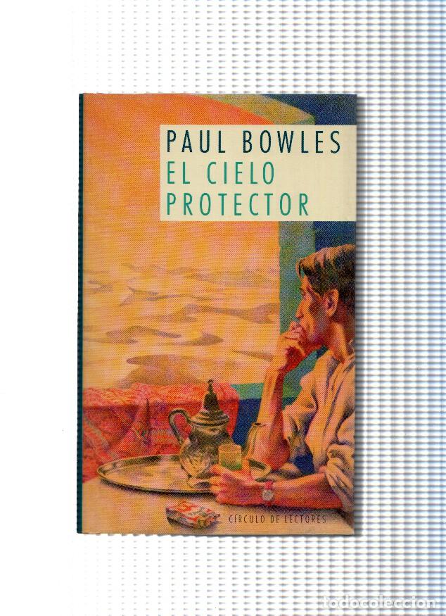 Libros: El cielo protector - Paul Bowles - Foto 1