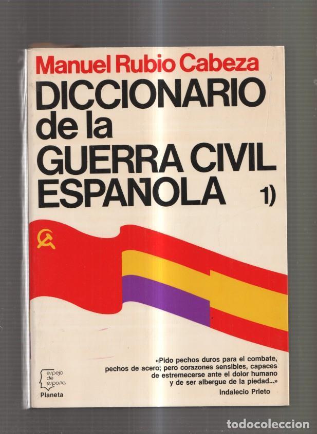 Libri di seconda mano: Diccionario de la Guerra Civil Espa&ntilde;ola Volumen 1 - Manuel Rubio Cabeza
