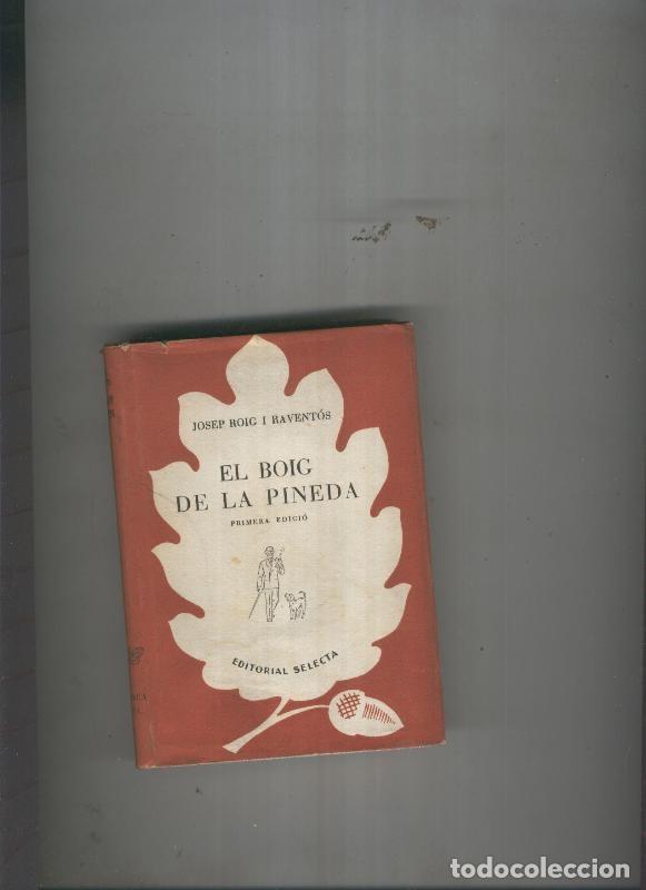 Libri di seconda mano: El boig de la Pineda - Josep Roig i Raventos