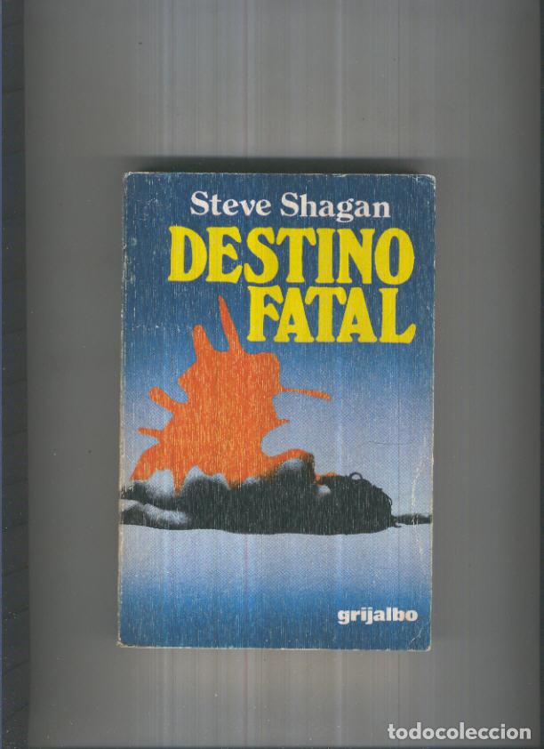 B&uuml;cher: Destino fatal - Steve Shagan