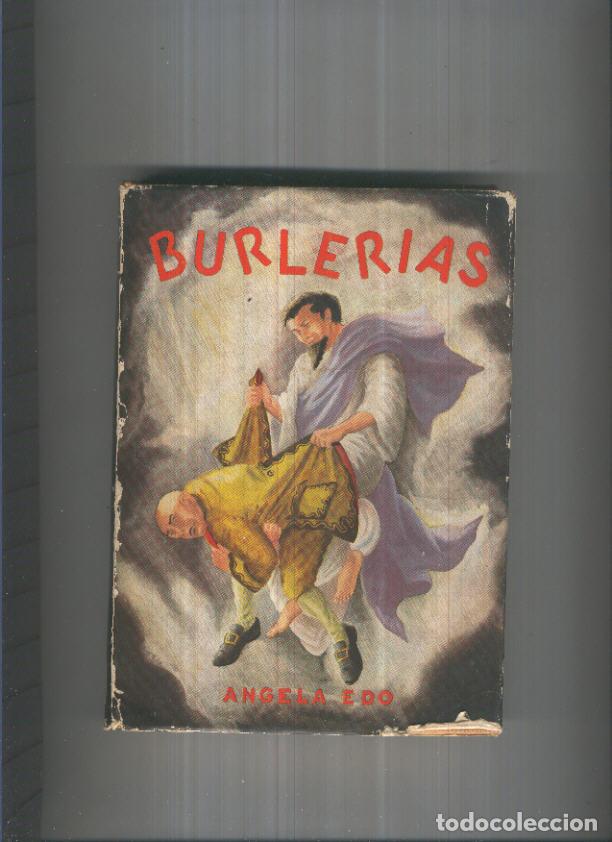 Libri di seconda mano: Coleccion Dos Leones: Burlerias - Angela Edo