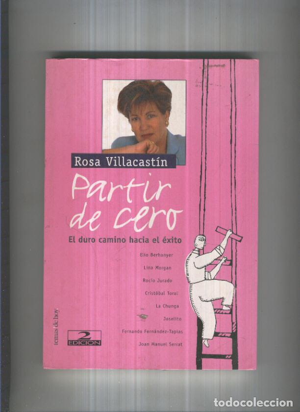 books: Partir de cero: el duro camino hacia el exito - Rosa Villacastin