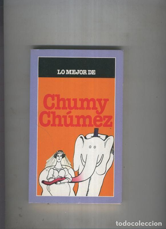 B&uuml;cher: Lo mejor de Chumy Chumez - Chumy Chumez