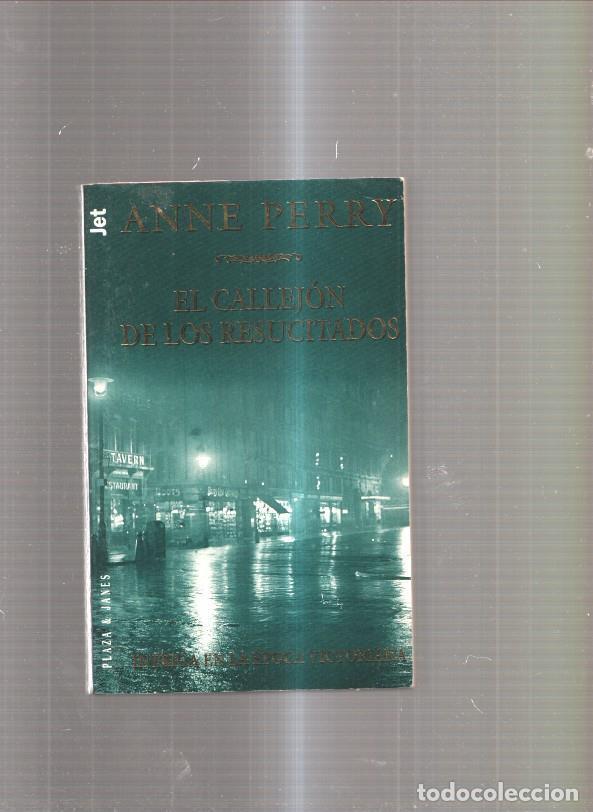 Libros: El callejon de los resucitados - Anne Perry - Foto 1