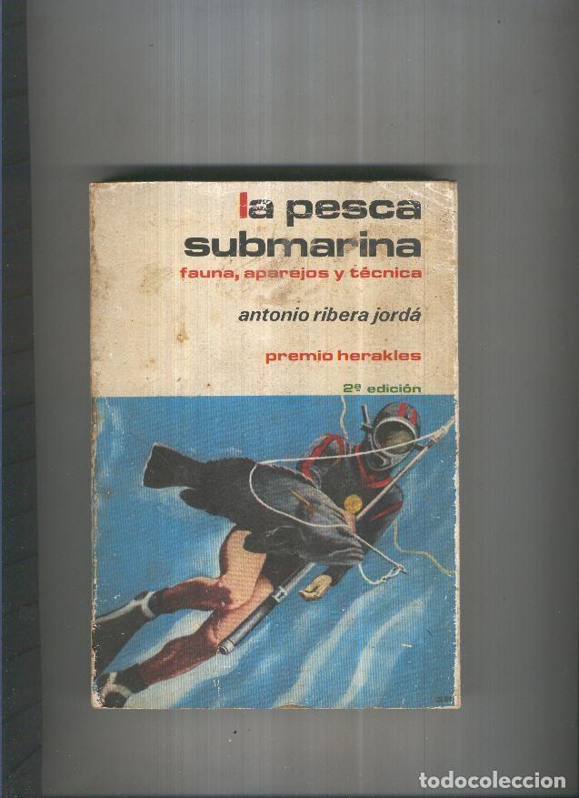 Libros: La Pesca Submarina - Antonio Ribera Jorda - Foto 1