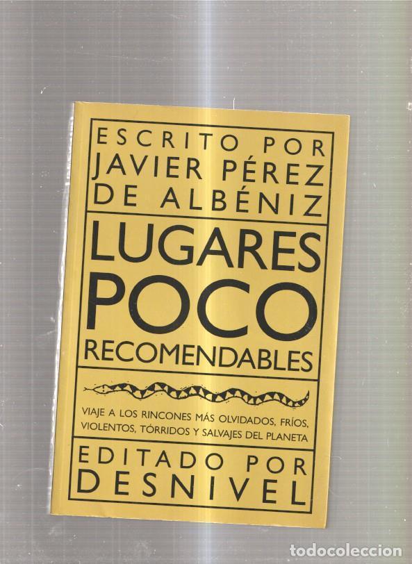 B&uuml;cher: Lugares poco recomendables - Javier Perez de Albeniz