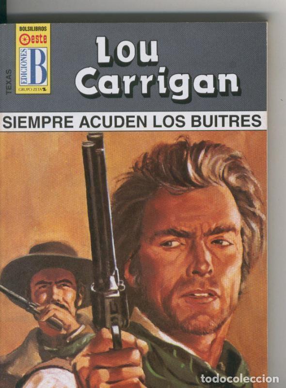 B&uuml;cher: Texas numero 20: Siempre acuden los buitres - Lou Carrigan