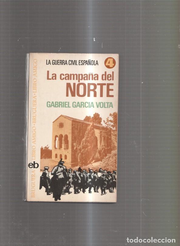 Livros em segunda m&atilde;o: La guerra Civil Espa&ntilde;ola numero 4: La Campa&ntilde;a del Norte - Gabriel Garcia Volta