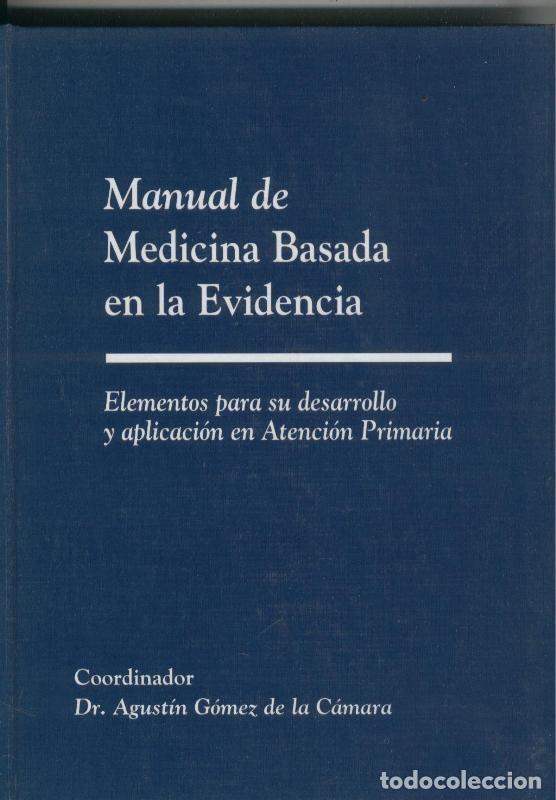 B&uuml;cher: Manual de medicina basada en la evidencia, elementos para su desarrollo - varios