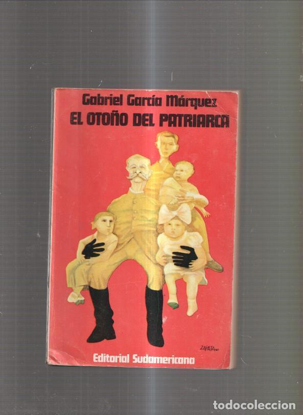Libri di seconda mano: El oto&ntilde;o del Patriarca - Gabriel Garcia Marquez