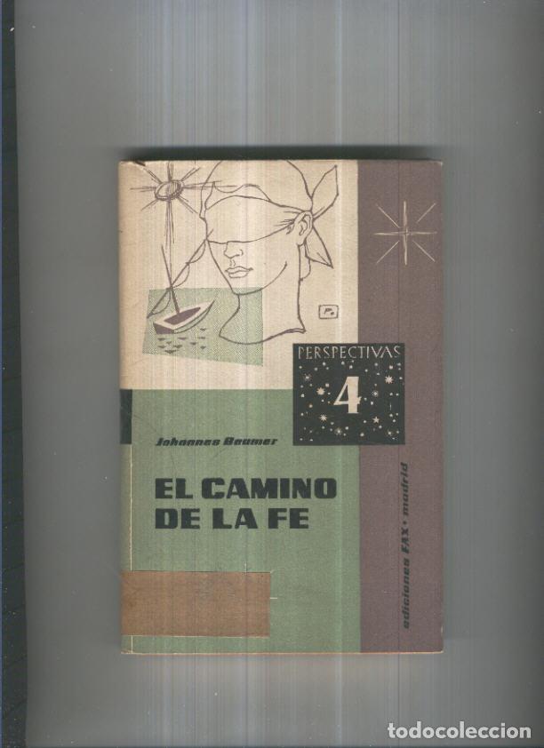 Libri di seconda mano: Perspectiva numero 04: El camino de la fe - Johannes Beumer