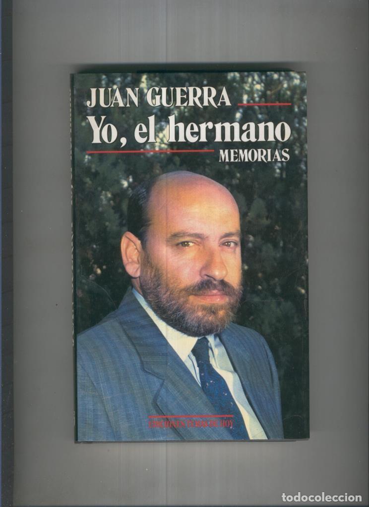 B&uuml;cher: Yo, el hermano memorias - Juan Guerra