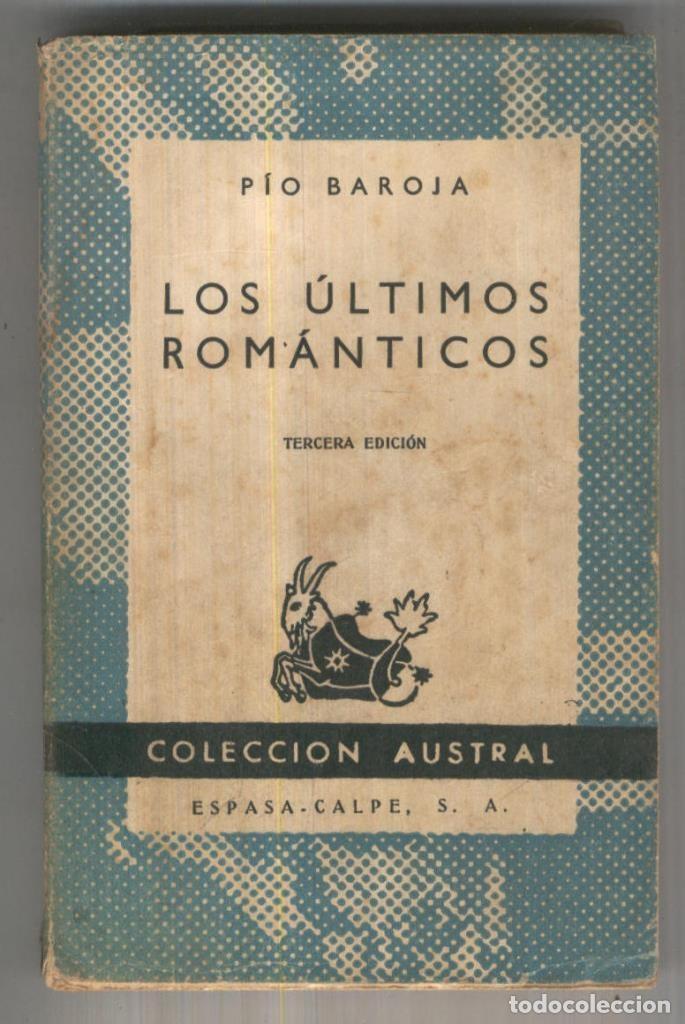 Libros: Austral numero 0445: Los ultimos romanticos - Pio Baroja - Foto 1
